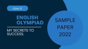 ENGLISH OLYMPIAD CLASS 8